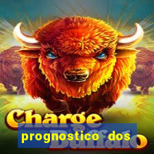 prognostico dos jogos de hoje